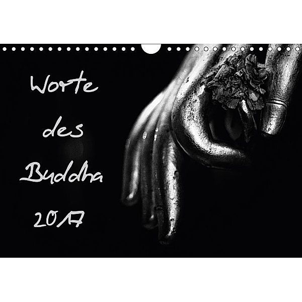 Worte des Buddha 2017 (Wandkalender 2017 DIN A4 quer), Victoria Knobloch