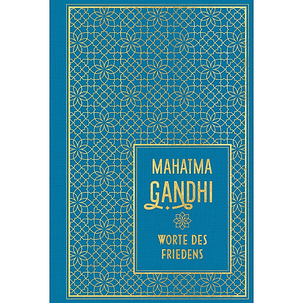 Worte des Friedens, Mahatma Gandhi
