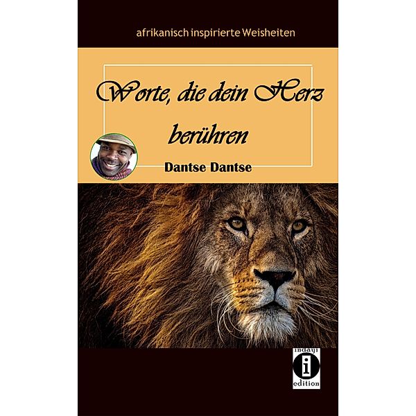 Worte, die dein Herz berühren, Dantse Dantse