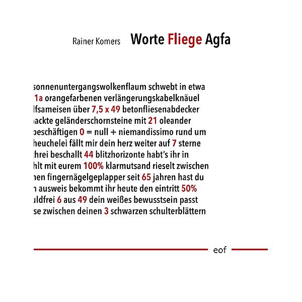 Worte Fliege Agfa, Rainer Komers