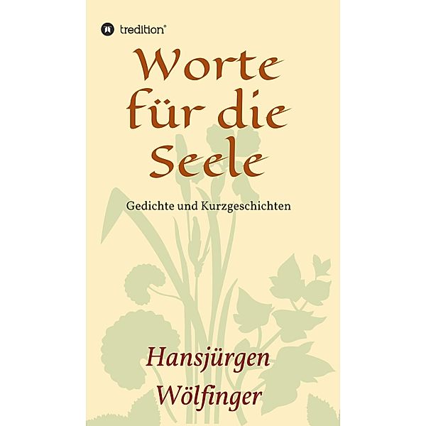 Worte für die Seele, Hansjürgen Wölfinger