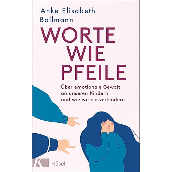 Worte wie Pfeile, Anke Elisabeth Ballmann