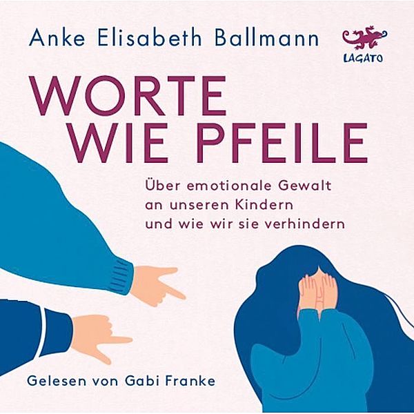 Worte wie Pfeile,Audio-CD, MP3, Anke Elisabeth Ballmann