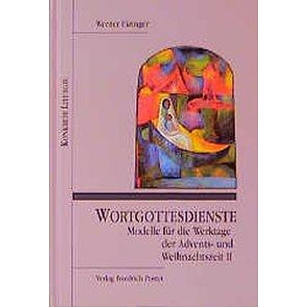 Wortgottesdienste.Tl.2, Werner Eizinger