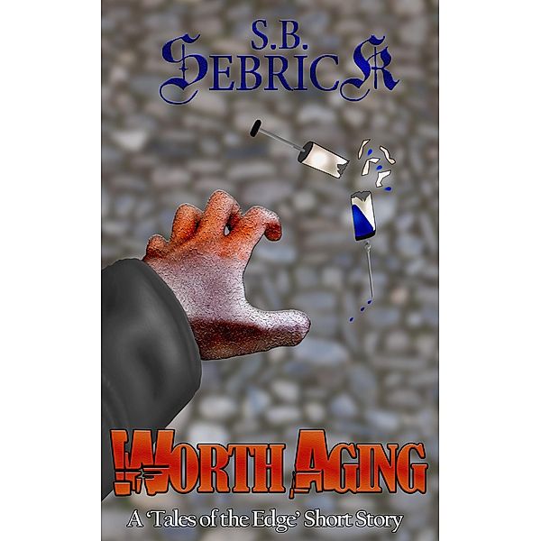 Worth Aging, S. B. Sebrick