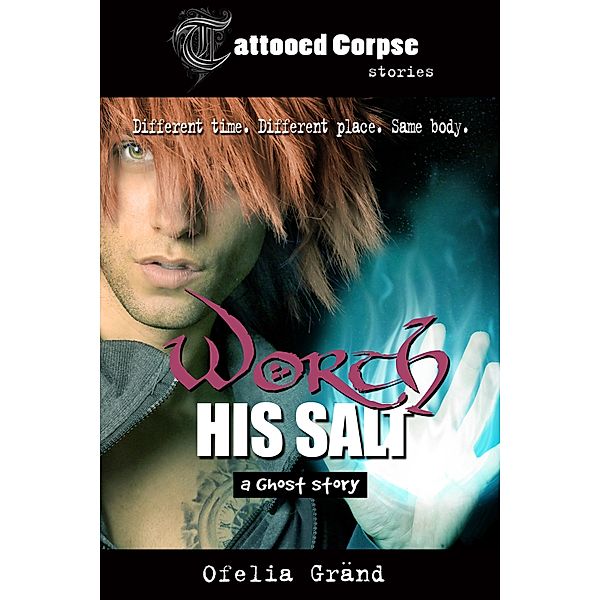 Worth His Salt / JMS Books LLC, Ofelia Grand