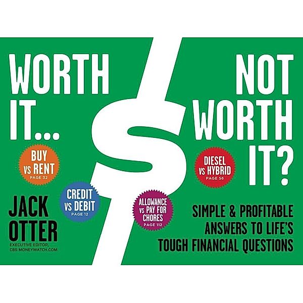 Worth It ... Not Worth It?, Jack Otter