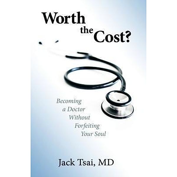 Worth the Cost?, Jack Tsai M. D.