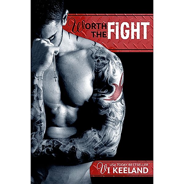 Worth the Fight / MMA Fighter Bd.1, Vi Keeland