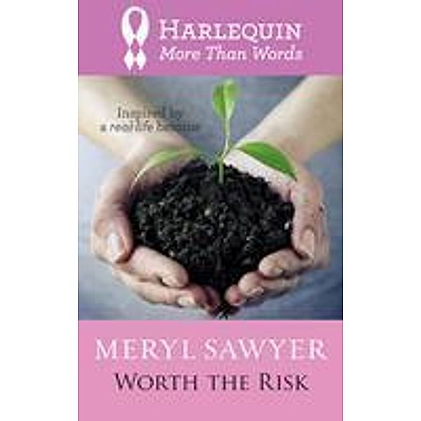 Worth The Risk, Meryl Sawyer