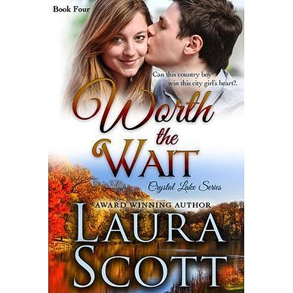 Worth The Wait / Laura Iding, Laura Scott