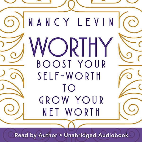 Worthy, Nancy Levin