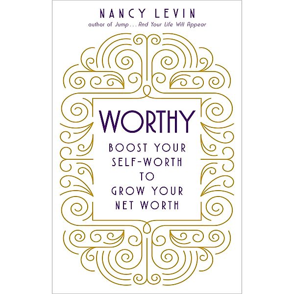 Worthy, Nancy Levin