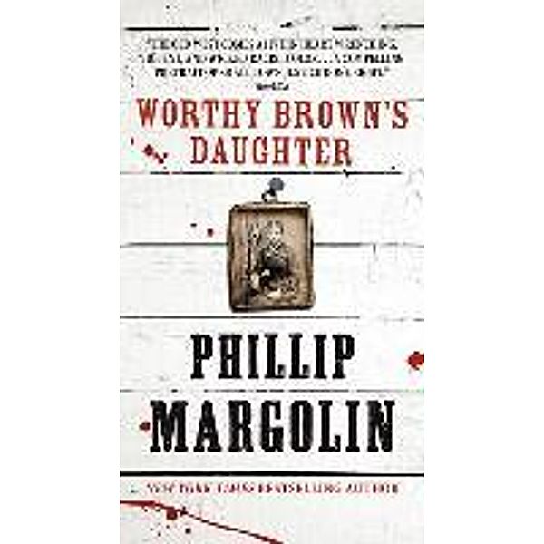 Worthy Brown's Daughter, Phillip Margolin