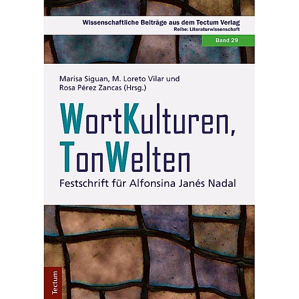 WortKulturen TonWelten / Wissenschaftliche Beiträge aus dem Tectum-Verlag Bd.29