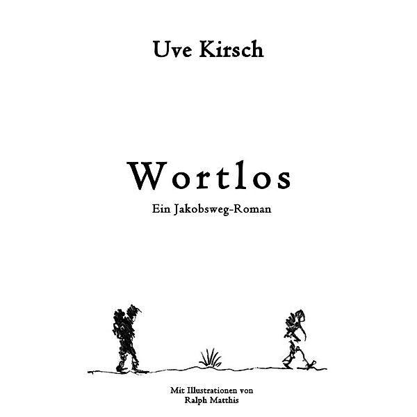 Wortlos, Uve Kirsch