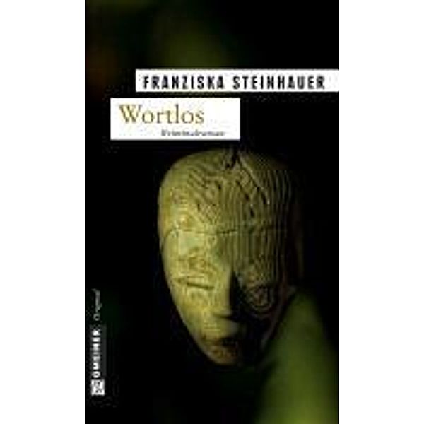 Wortlos / Hauptkommissar Peter Nachtigall Bd.5, Franziska Steinhauer