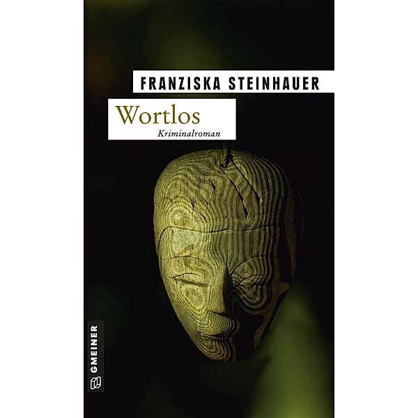 Wortlos / Hauptkommissar Peter Nachtigall Bd.5, Franziska Steinhauer