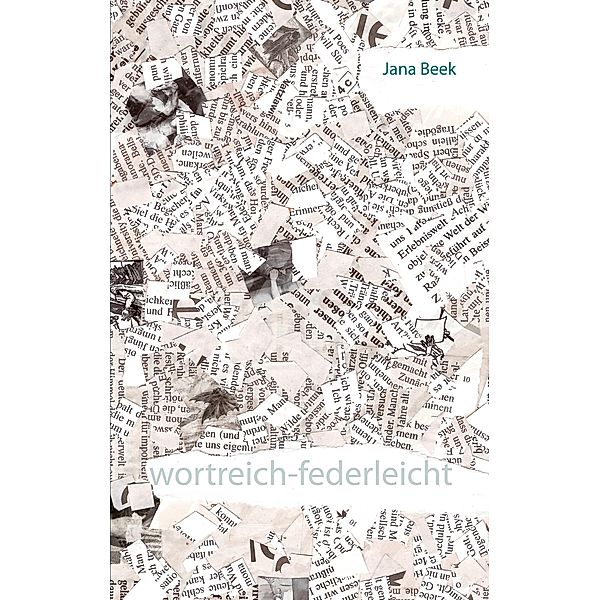 wortreich-federleicht, Jana Beek