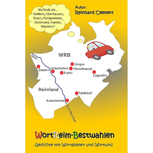 WortReim-Bestwahlen, Reinhard Clement