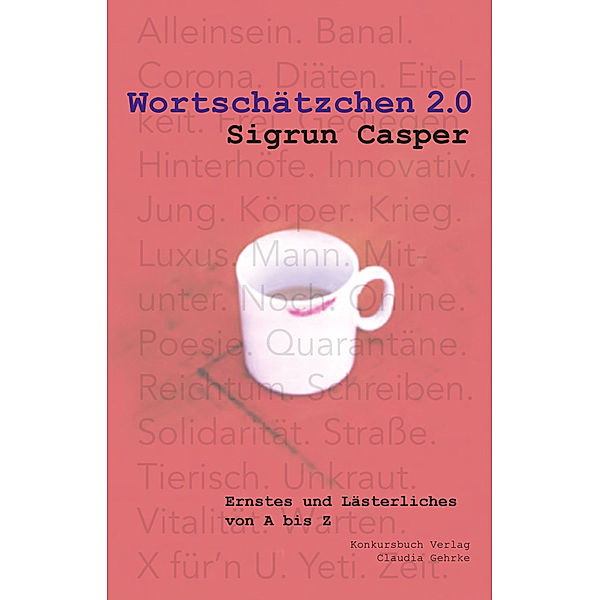 Wortschätzchen 2.0, Sigrun Casper