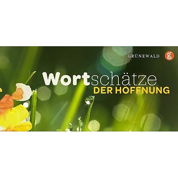 Wortschätze der Hoffnung