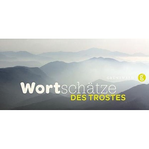 Wortschätze des Trostes