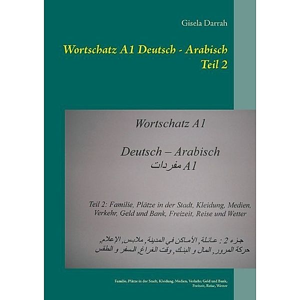 Wortschatz A1 Deutsch - Arabisch Teil 2, Gisela Darrah