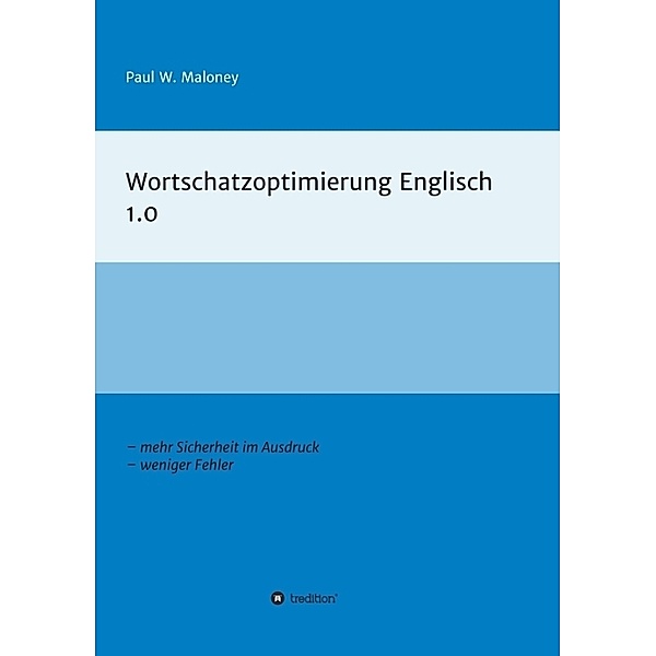 Wortschatzoptimierung Englisch 1.0, Paul W. Maloney