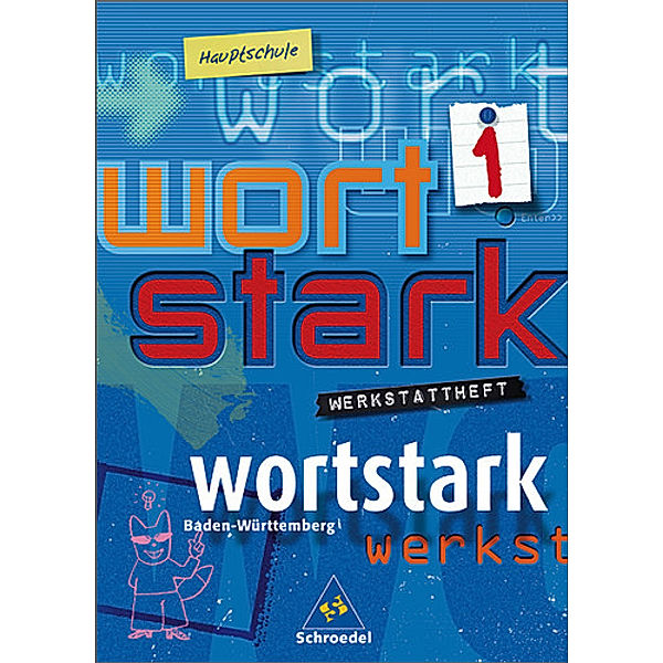 Wortstark, Ausgabe Hauptschule Baden-Württemberg: Bd.1 5. Klasse, Werkstattheft