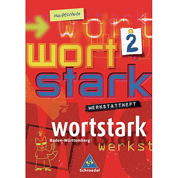 Wortstark, Ausgabe Hauptschule Baden-Württemberg: Bd.2 6. Klasse, Werkstattheft