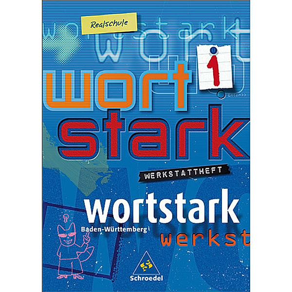 Wortstark, Ausgabe Realschule Baden-Württemberg: Bd.1 5. Klasse, Werkstattheft