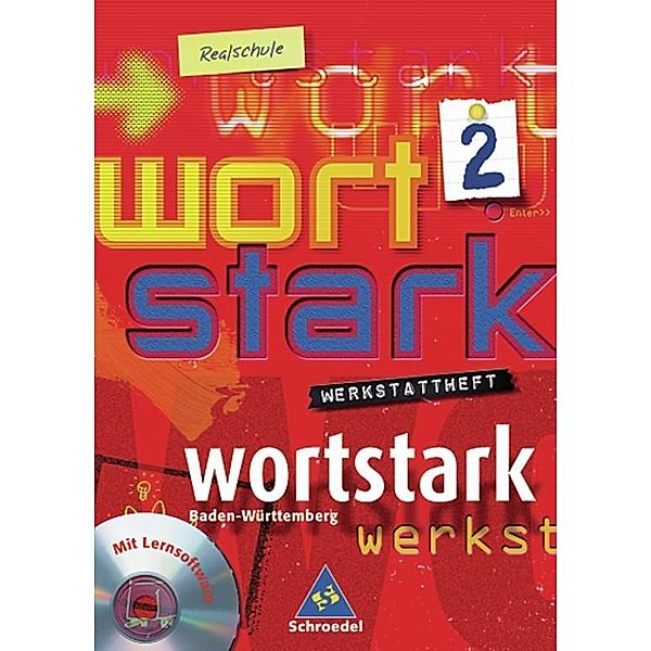 Wortstark, Ausgabe Realschule Baden-Württemberg: Bd.2 6. Klasse, Werkstattheft, m. CD-ROM