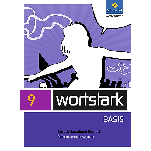 wortstark Basis - Differenzierende Allgemeine Ausgabe 2012, Lyane Berndt-Kroese, Beatrice Driesch-Roth, Tanja Fischer, Irmgard Honnef-Becker, Fritz Wiesmann, Heiderose Lange