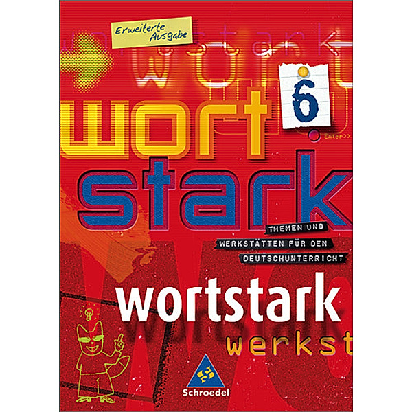 Wortstark, Erweiterte Ausgabe: 6. Klasse, SprachLeseBuch
