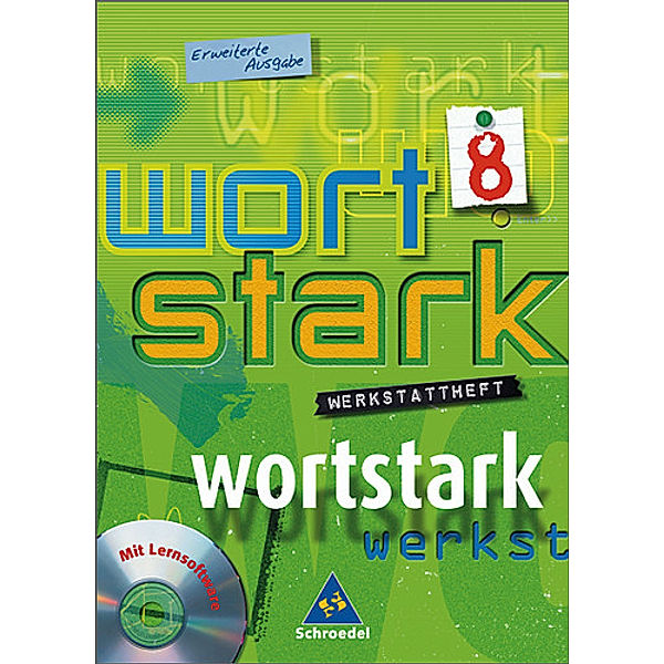 Wortstark, Erweiterte Ausgabe: 8. Klasse, Werkstattheft, m. CD-ROM