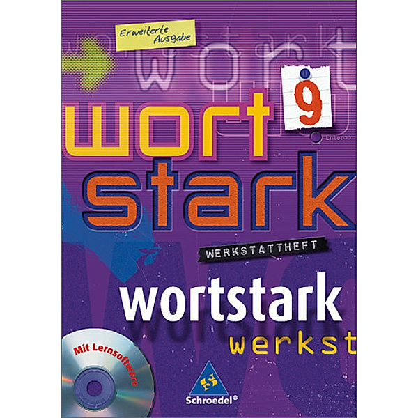 Wortstark, Erweiterte Ausgabe: 9. Klasse, Werkstattheft, m. CD-ROM