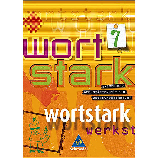 Wortstark, Neubearbeitung: 7. Klasse, SprachLeseBuch