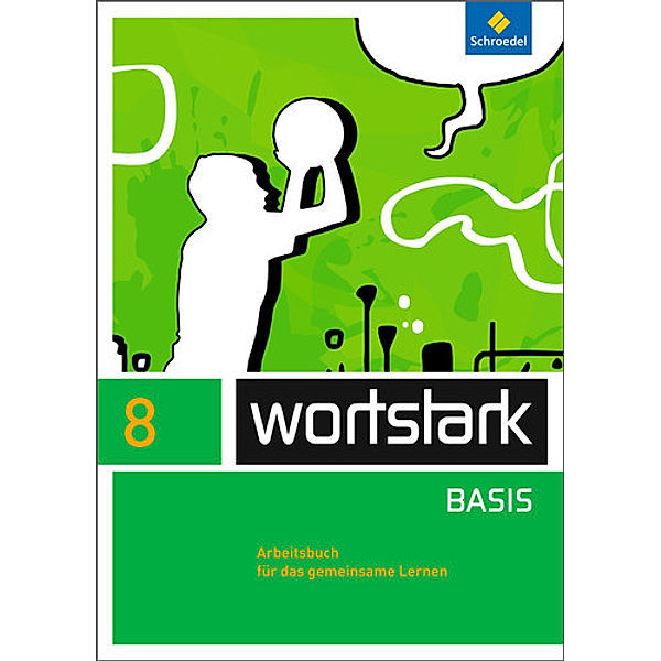 wortstark - Zusatzmaterial Basis - Ausgabe 2012, Lyane Berndt-Kroese, Beatrice Driesch-Roth, Tanja Fischer, Irmgard Honnef-Becker, Fritz Wiesmann, Heiderose Lange