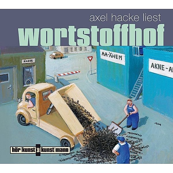 Wortstoffhof,1 Audio-CD, Axel Hacke
