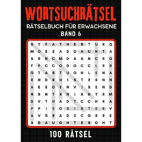 Wortsuchrätsel Rätselbuch - Band 6, Isamrätsel Verlag