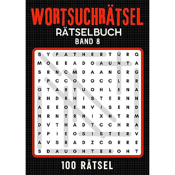 Wortsuchrätsel Rätselbuch - Band 8, Isamrätsel Verlag