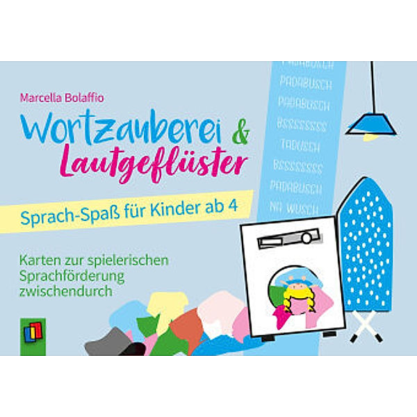 Wortzauberei und Lautgeflüster - Sprachspass für Kinder ab 4, Marcella Bolaffio