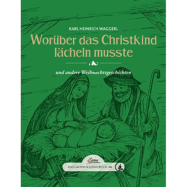 Worüber das Christkind lächeln musste, Karl Heinrich Waggerl