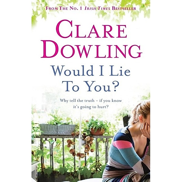 Would I Lie To You?, Clare Dowling
