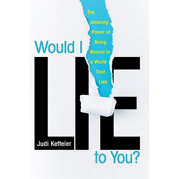 Would I Lie to You?, Judi Ketteler