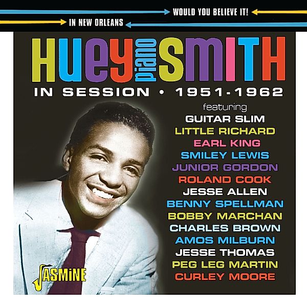 Would You Believe It! In Session In New Orleans 19, Huey "piano" Smith