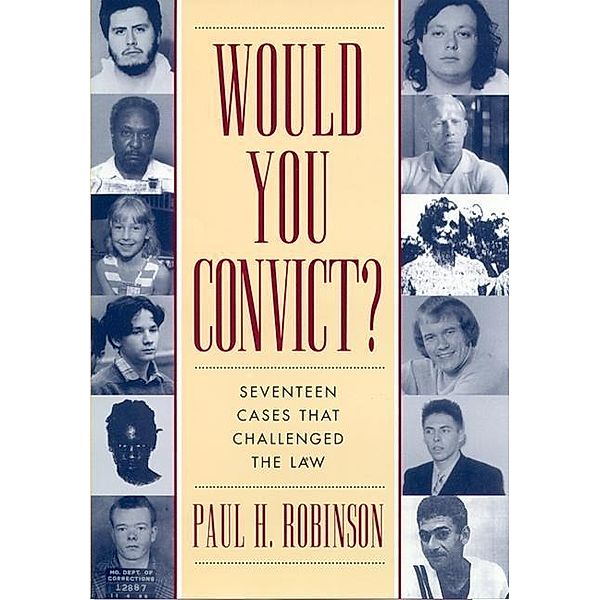 Would You Convict?, Paul H. Robinson