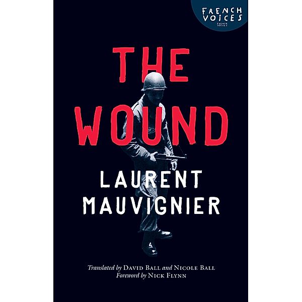 Wound / French Voices, Laurent Mauvignier