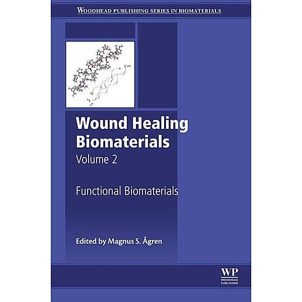 Wound Healing Biomaterials - Volume 2